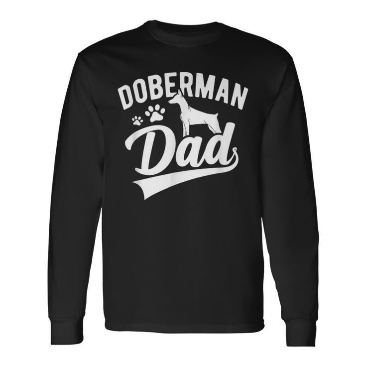 Doberman Pinscher Dog Dad Silhouette Fur Dog Papa Dog Lover Long Sleeve T-Shirt T-Shirt