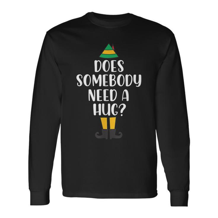 Does Somebody Need A Hug Christmas Elf Buddy Men Women Long Sleeve T-shirt Graphic Print Unisex Gifts ideas