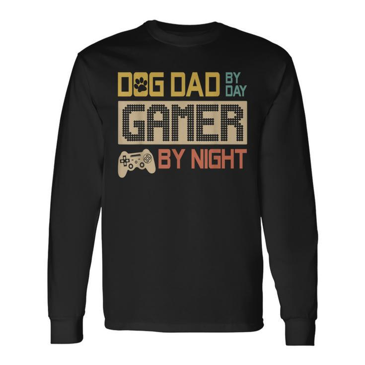 Dog Dad By Day Gamer By Night Vintage Fathers Day Long Sleeve T-Shirt