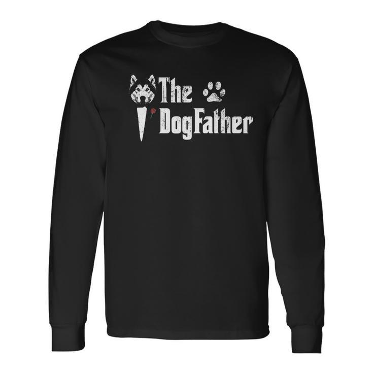 The Dogfather Alaska Malamute Dog Dad Fathers Day Men Women Long Sleeve T-Shirt T-shirt Graphic Print