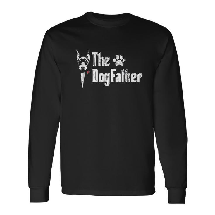 The Dogfather Doberman Pinscher Dog Dad Men Women Long Sleeve T-Shirt T-shirt Graphic Print