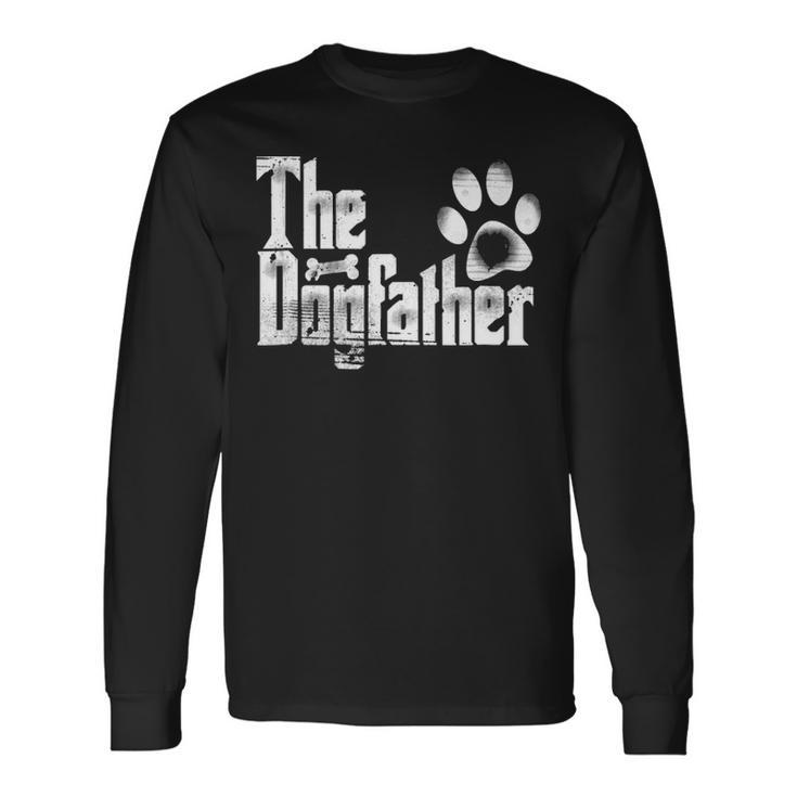 The Dogfather Dog Dad Fathers Day Long Sleeve T-Shirt