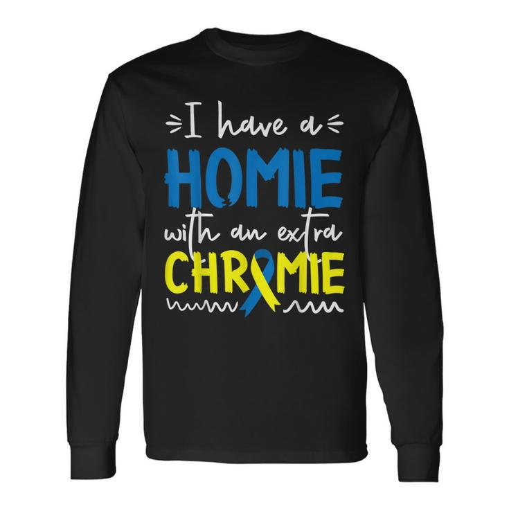 Down Syndrome Awareness For Friend Homie Down Syndrome Long Sleeve T-Shirt T-Shirt