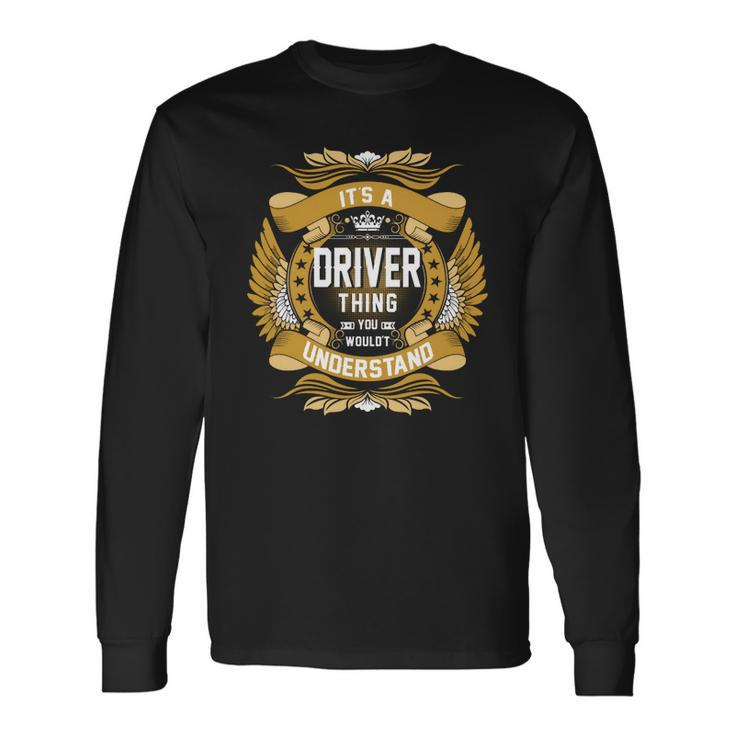 Driver Name Driver Name Crest Long Sleeve T-Shirt