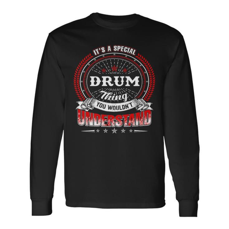 Drum Crest Drum Drum Clothing Drum Drum For The Drum Long Sleeve T-Shirt