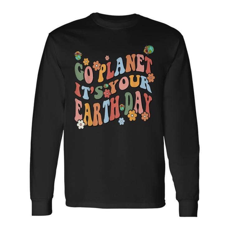 Earth Day 2023 Go Planet Its Your Earth Day Cute Groovy Long Sleeve T-Shirt T-Shirt