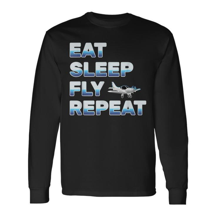 Eat Sleep Fly Repeat For Men Women Love Flying Planes  Men Women Long Sleeve T-shirt Graphic Print Unisex