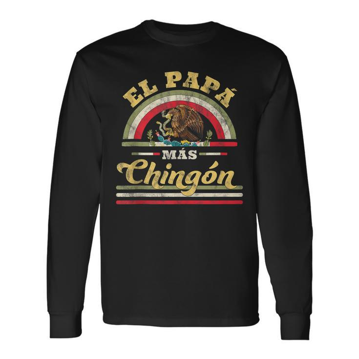 El Papa Mas Chingon Mexican Flag Cool Dad Regalo Long Sleeve T-Shirt