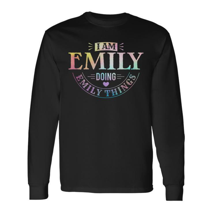 I Am Emily Doing Emily Things Humorous Quotes Long Sleeve T-Shirt