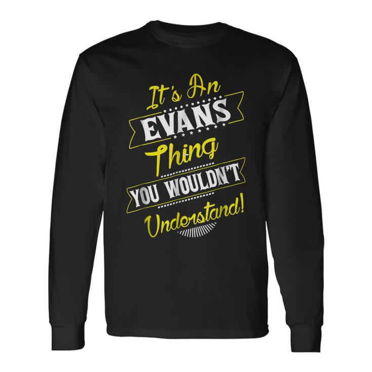 Evans Thing Name Reunion Surname Tree Long Sleeve T-Shirt Gifts ideas