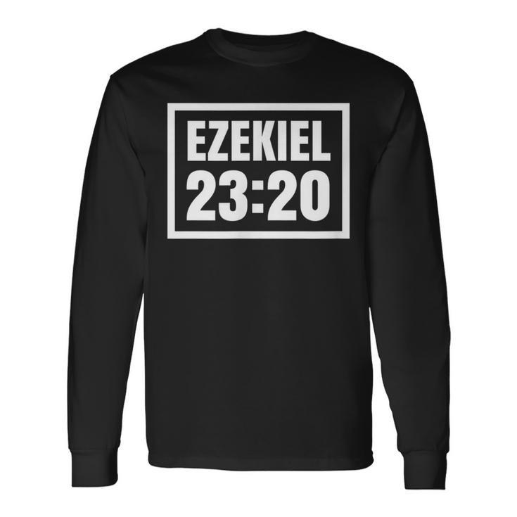 Ezekiel 2320 Graphic Bible Verse Religious Long Sleeve T-Shirt