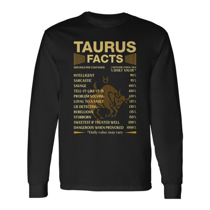 Facts Zodiac Sign Astrology Birthday Taurus Long Sleeve T-Shirt T-Shirt