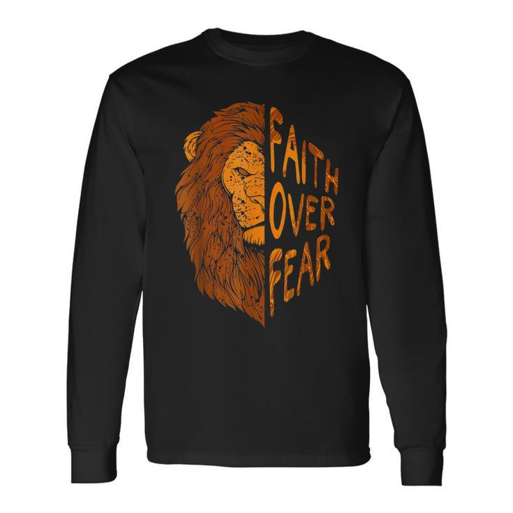 Fair Over Fear Christian Lion Judah Faith Christian Jesus Long Sleeve T-Shirt