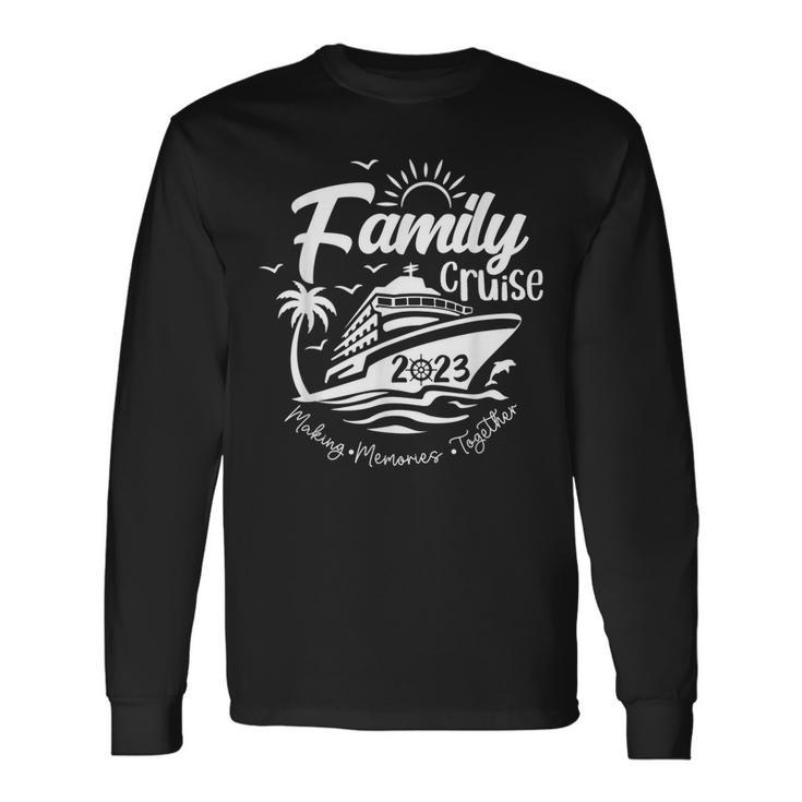 Family Cruise 2023 Vacation Making Memories Together Long Sleeve T-Shirt T-Shirt