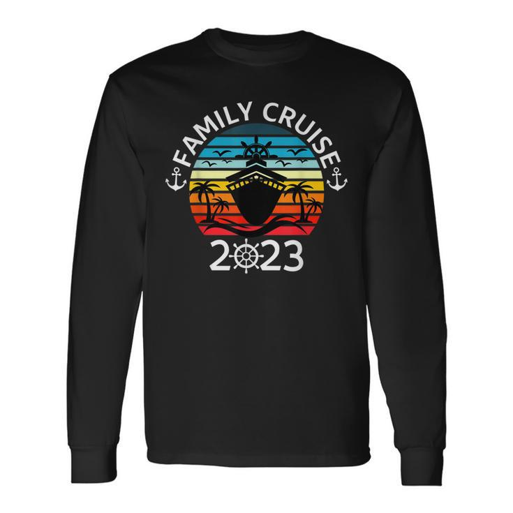 Family Cruise 2023 Vacation Party Trip Ship 2023 Long Sleeve T-Shirt T-Shirt
