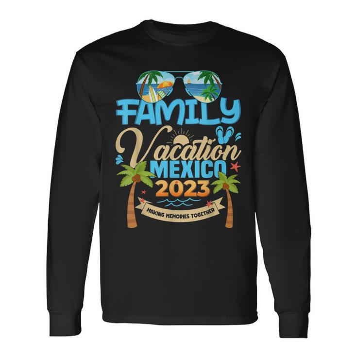 Family Cruise Mexico 2023 Summer Matching Vacation 2023 Long Sleeve T-Shirt T-Shirt