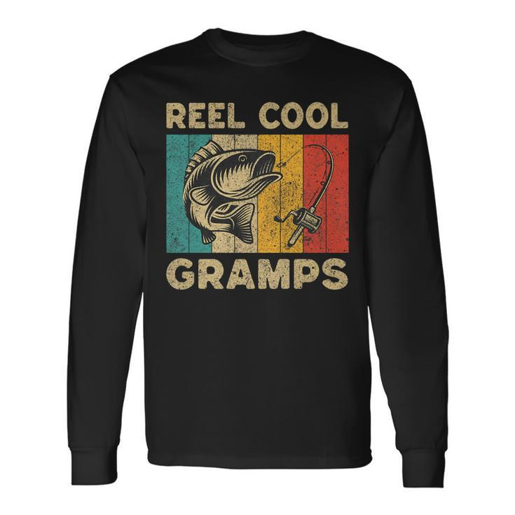 Fathers Day Present Fishing Reel Cool Gramps Long Sleeve T-Shirt