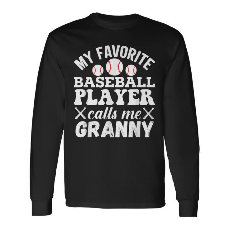 My Favorite Baseball Player Calls Me Granny Heart Ball Long Sleeve T-Shirt T-Shirt