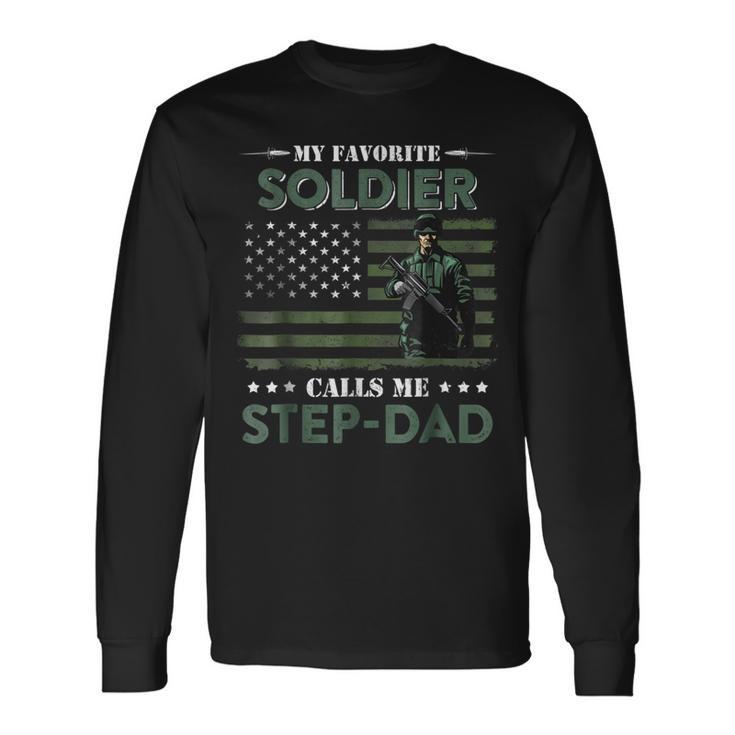 Favorite Soldier Calls Me Stepdad Army Veteran Long Sleeve T-Shirt T-Shirt