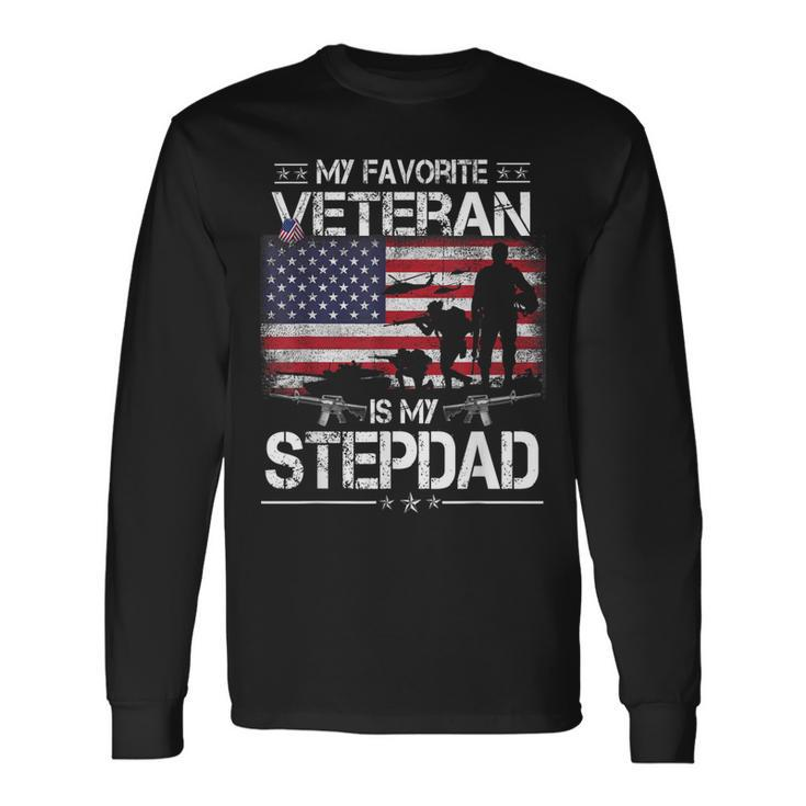 My Favorite Veteran Is My Stepdad Flag Father Veterans Day Long Sleeve T-Shirt