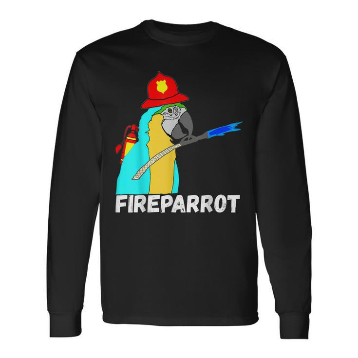Firefighter Parrot Exotic Bird Fireman Fire Fighter Long Sleeve T-Shirt