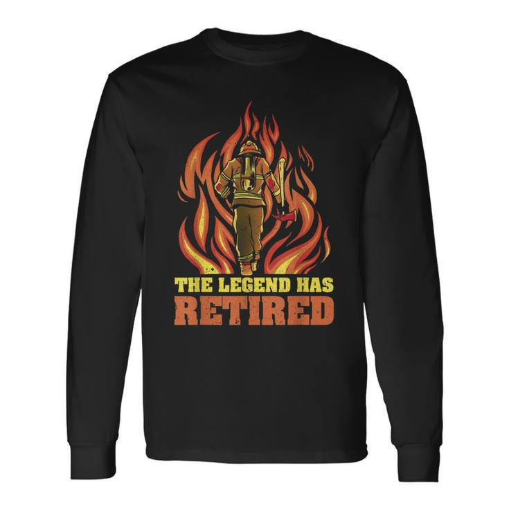 Fireman Retirement Plan The Legend Has Retired Firefighter Long Sleeve T-Shirt