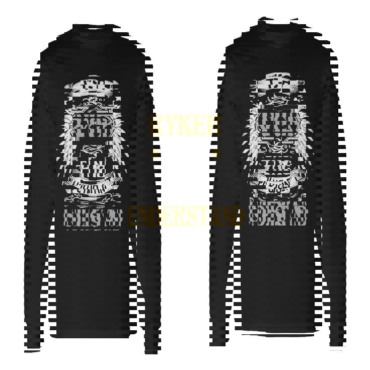 First Last Name Its Ryker Thing Long Sleeve T-Shirt