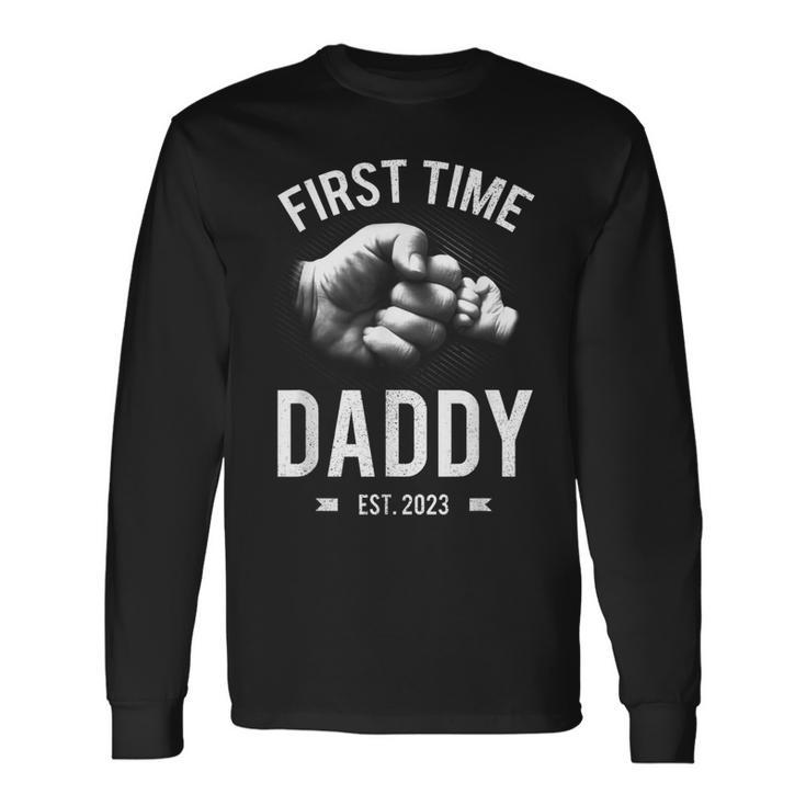First Time Daddy 2023 Fathers Day New Dad Long Sleeve T-Shirt T-Shirt
