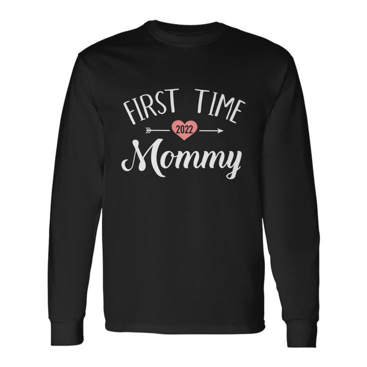 First Time Mommy 2022 For New Mom Long Sleeve T-Shirt Gifts ideas