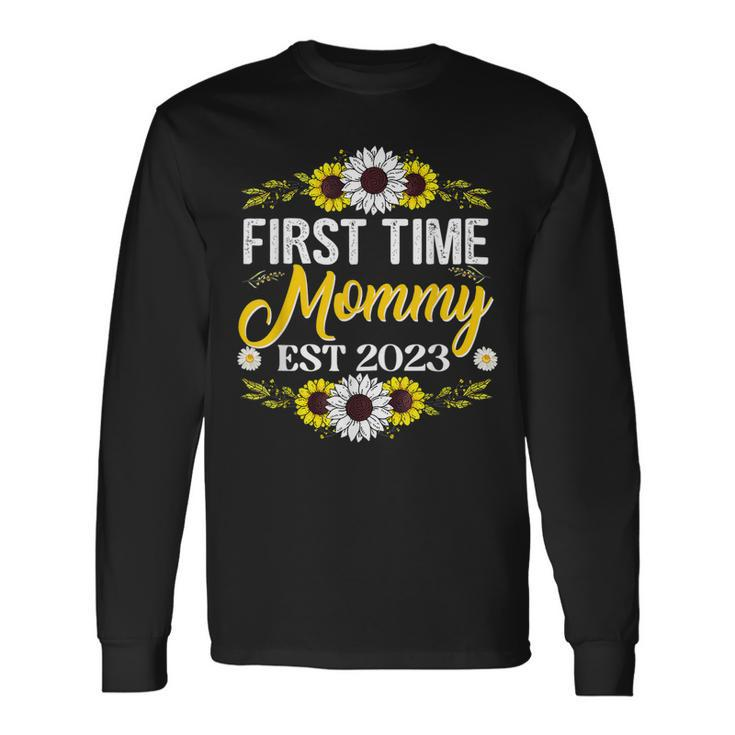 First Time Mommy Est 2023 Mom Pregnancy Announcement Long Sleeve T-Shirt