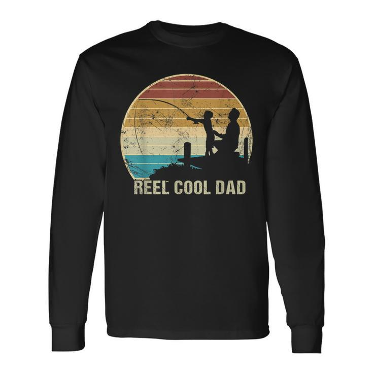 Fishing Reel Cool Dad Father And Son Fathers Day Vintage Long Sleeve T-Shirt