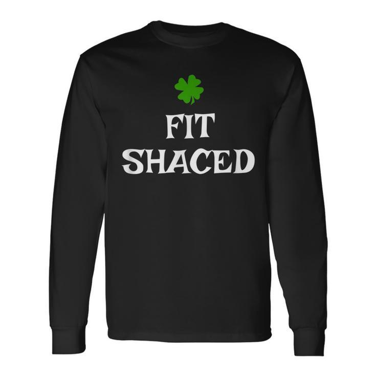Fit-Shaced St Patricks Day Drinking Long Sleeve T-Shirt T-Shirt