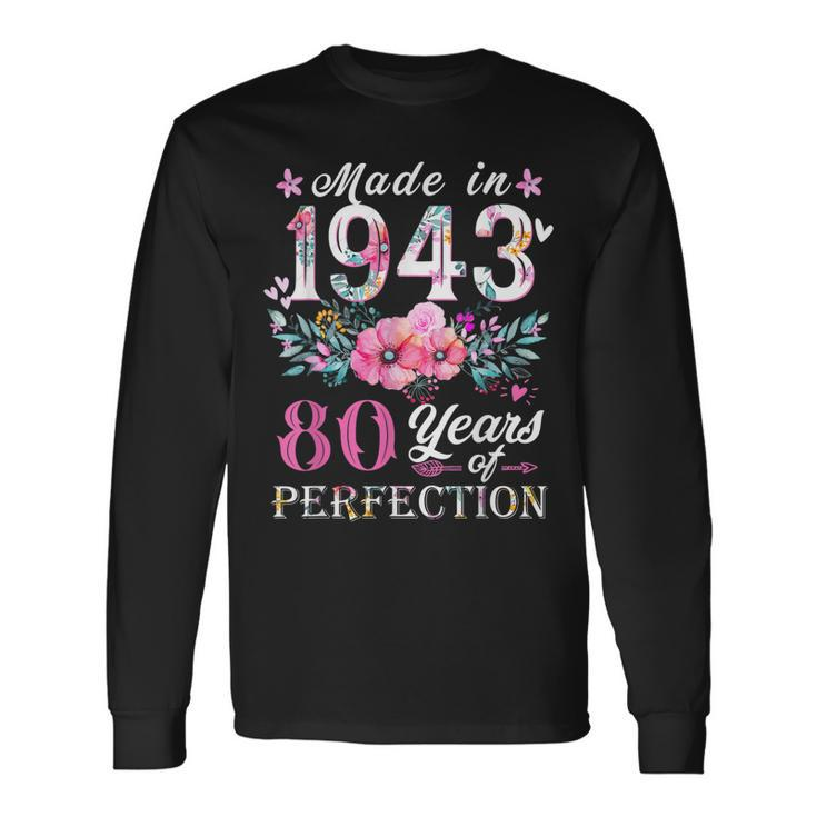 Floral 80Th Birthday Ideas For Women Best Of 1943 Long Sleeve T-Shirt Gifts ideas