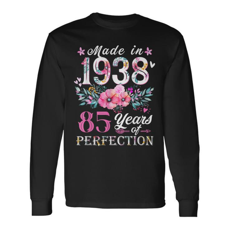 Floral 85Th Birthday Ideas For Women Best Of 1938 Long Sleeve T-Shirt