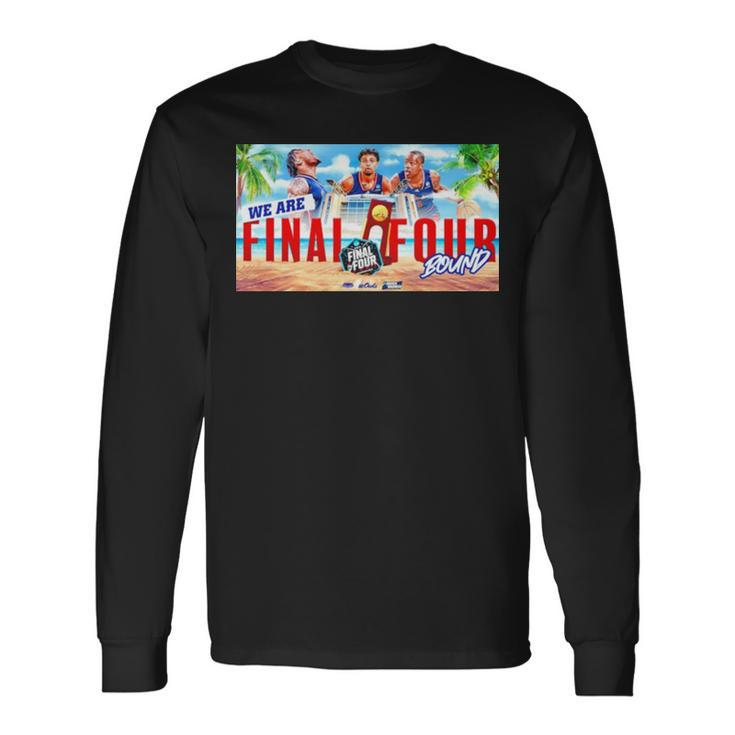 Florida Atlantic Is Going To The Final Four Long Sleeve T-Shirt