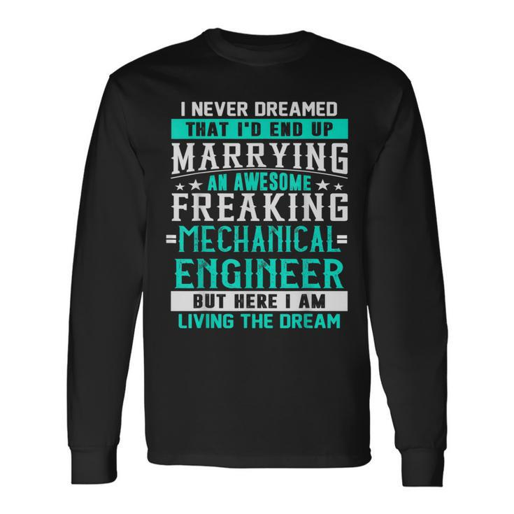 Freaking Awesome Mechanical Engineer Him Her Couples Long Sleeve T-Shirt T-Shirt