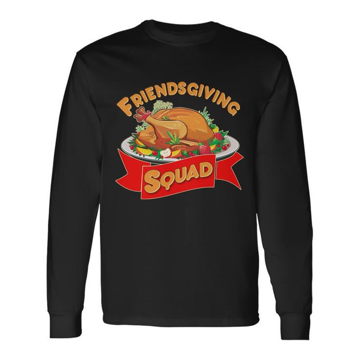 Friendsgiving Squad Thanksgiving Long Sleeve T-Shirt