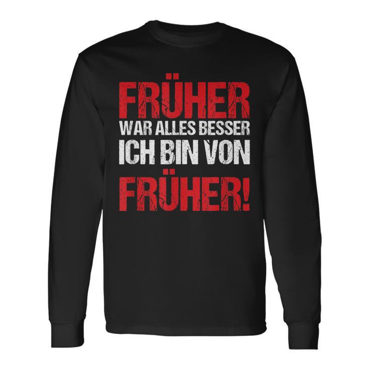 Früher War Alles Besser Generation 90Er Vintage Geschenk Langarmshirts Geschenkideen