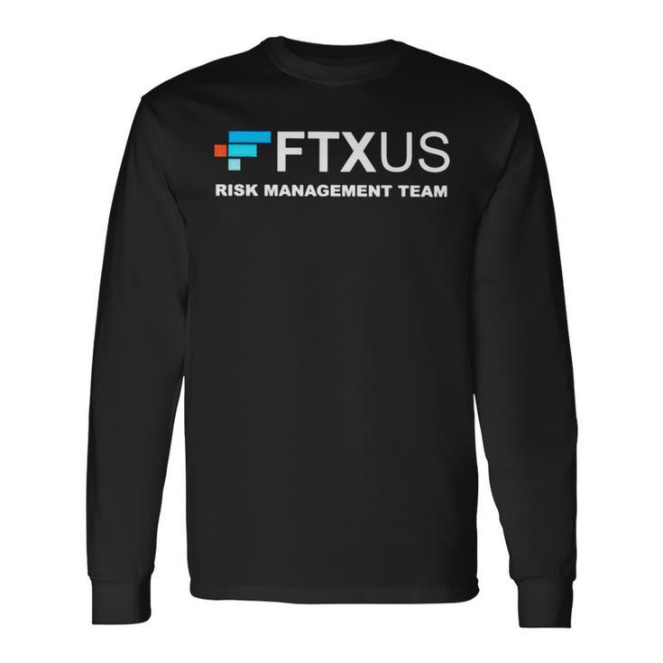Ftxus Risk Management Team Long Sleeve T-Shirt