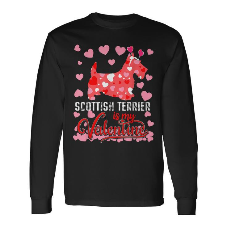 Funny Scottish Terrier Is My Valentine Dog Lover Dad Mom Unisex Long Sleeve