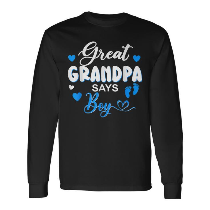 Gender Reveal Great Grandpa Says Boy Matching Baby Long Sleeve T-Shirt T-Shirt