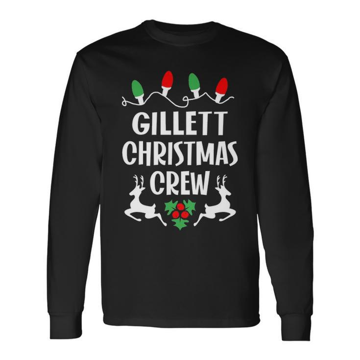 Gillett Name Christmas Crew Gillett Long Sleeve T-Shirt