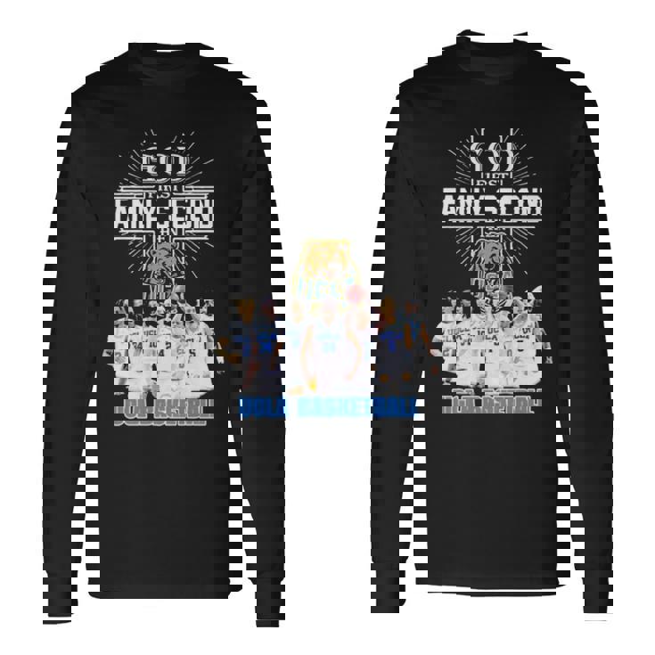 God First Family Second Then Team Sport Ucla Basketball Unisex Long Sleeve