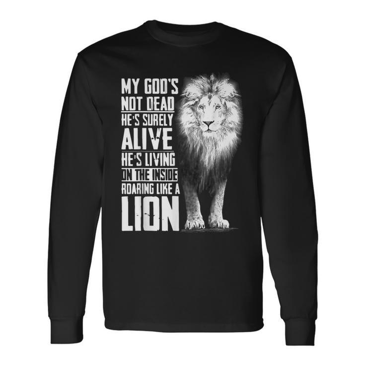 My Gods-Not-Dead Hes Surely Alive Christian Jesus Lion Long Sleeve T-Shirt