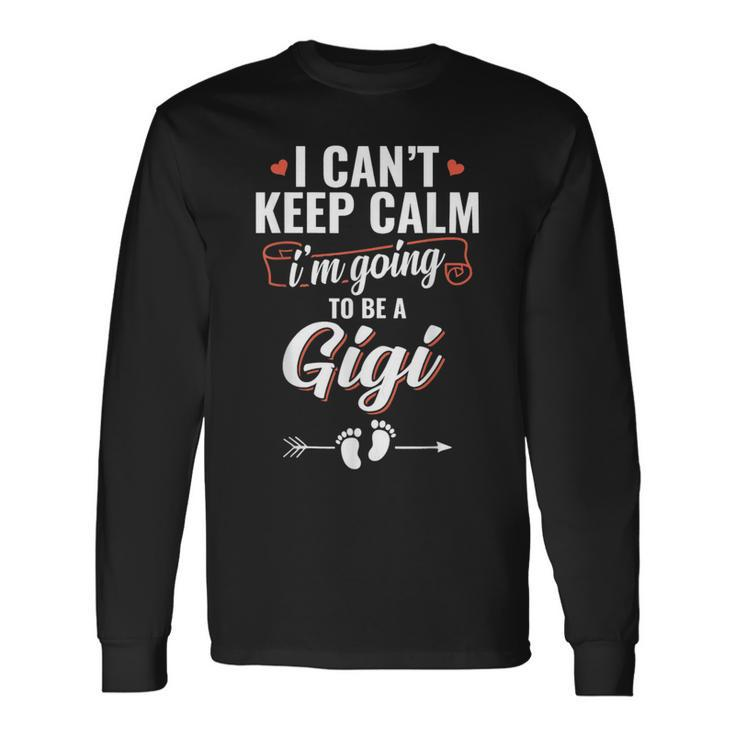 Im Going To Be A Gigi Long Sleeve T-Shirt