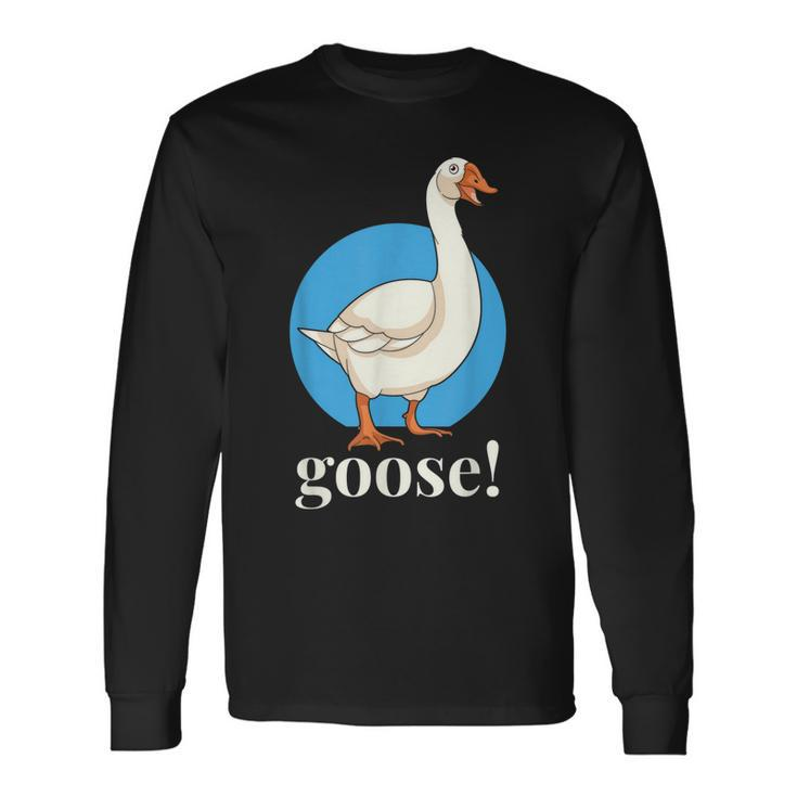 Goose Meme Costume Goose Birds Honk Lover Long Sleeve T-Shirt