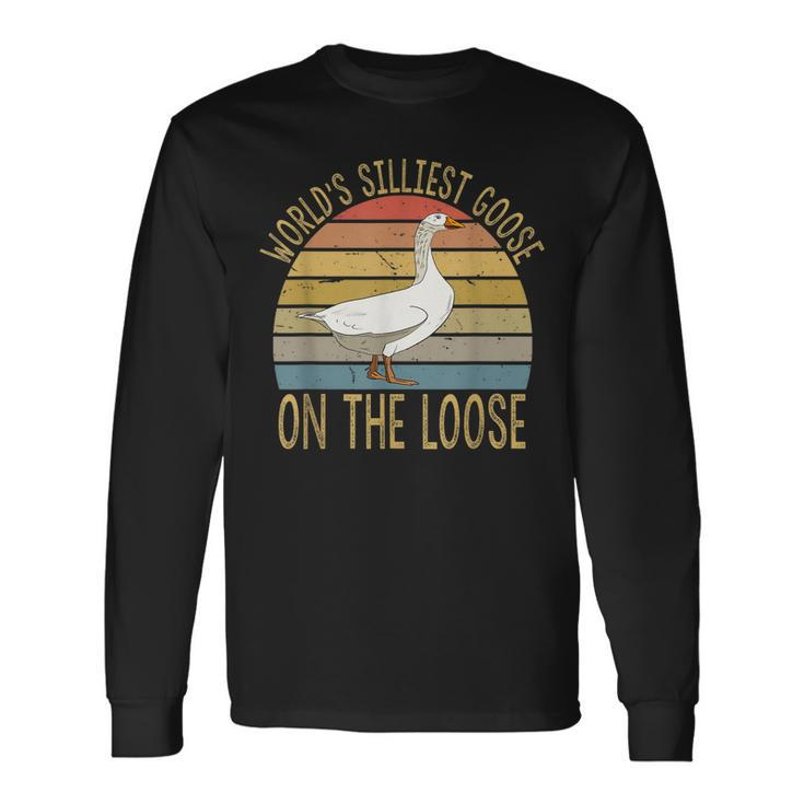 Goose Worlds Silliest Goose On The Loose Vintage Long Sleeve T-Shirt
