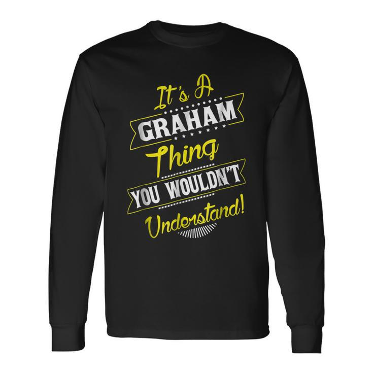 Graham Thing Name Reunion Surname Tree Long Sleeve T-Shirt