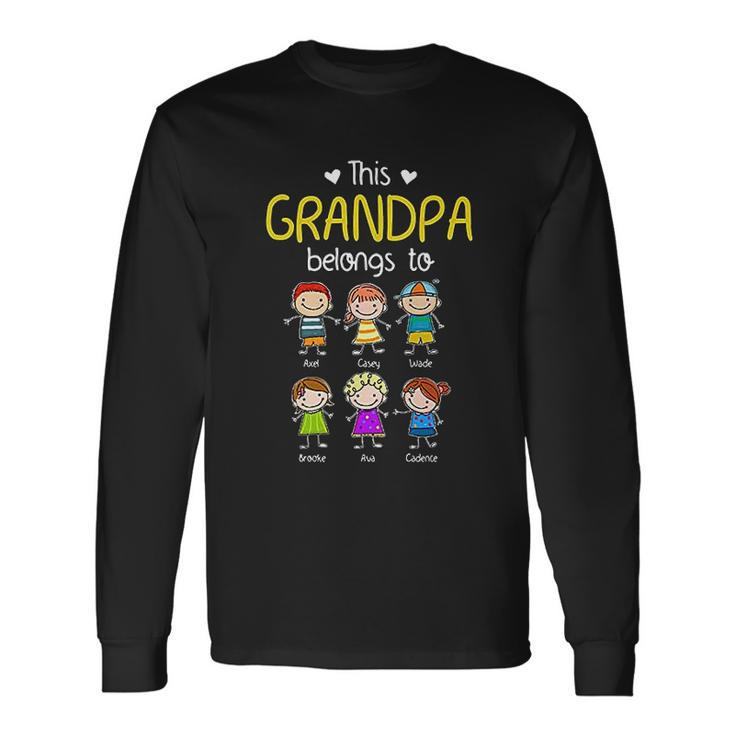 This Grandpa Belongs To Personalized Grandpa Men Women Long Sleeve T-Shirt T-shirt Graphic Print