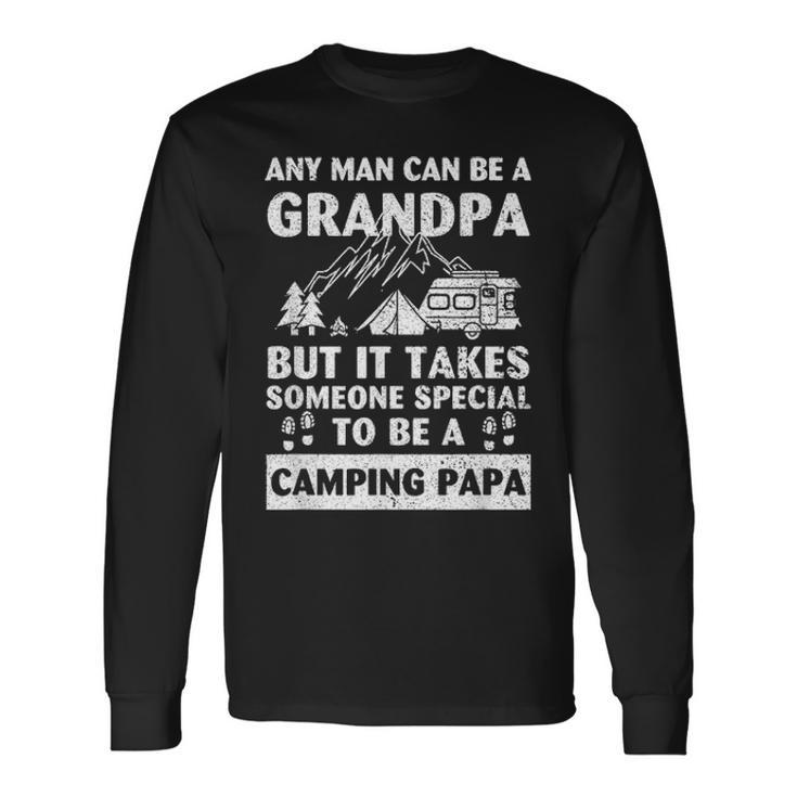 Grandpa Camp Lover Proud Camping Papa Fathers Day Long Sleeve T-Shirt